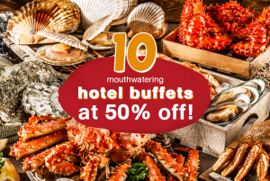 10 mouthwatering hotel buffets at 50% off!