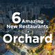 Six Amazing New Restaurants In Orchard Road, Singapore