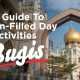 A Fun-Filled Day Of Activities In Bugis