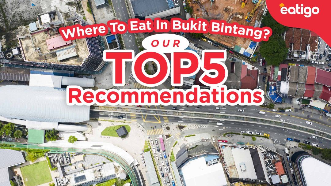 where-to-eat-bukit-bintang