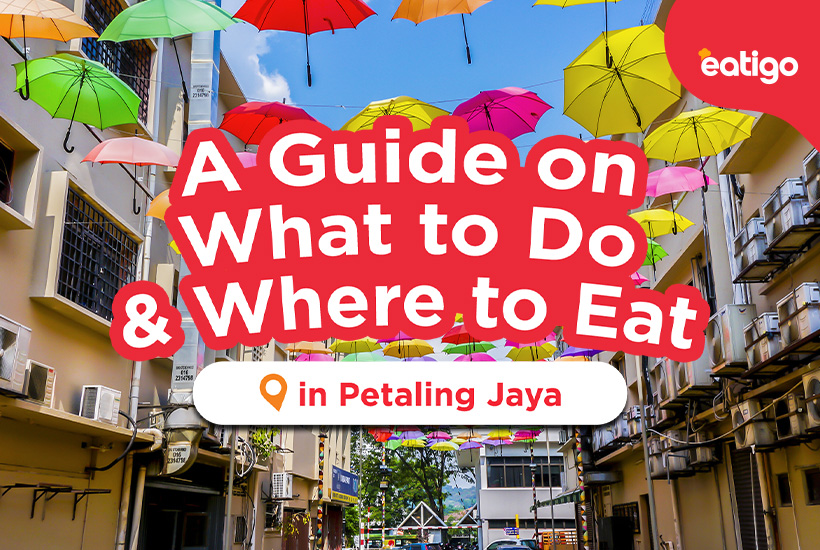 where to eat petaling jaya
